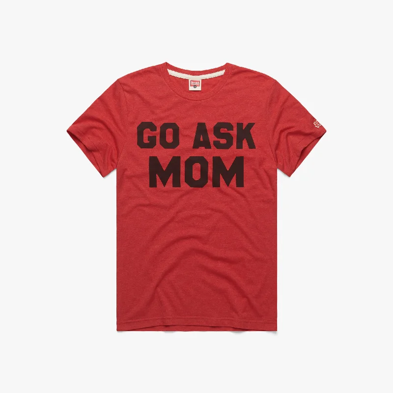 Go Ask Mom